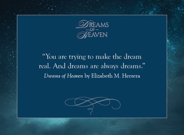 Dreams of Heaven mems-dreams-are-dreams